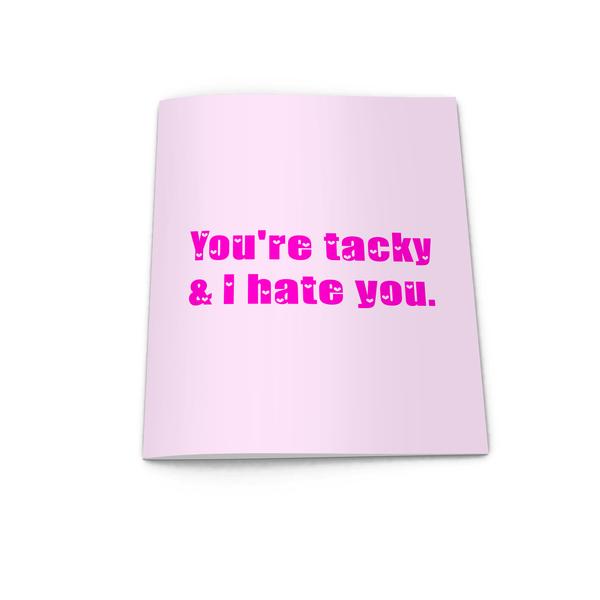 youre tacky and i hate you School Of Rock jack Black notebook from LA LA LAND